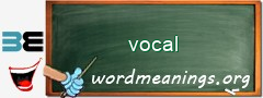 WordMeaning blackboard for vocal